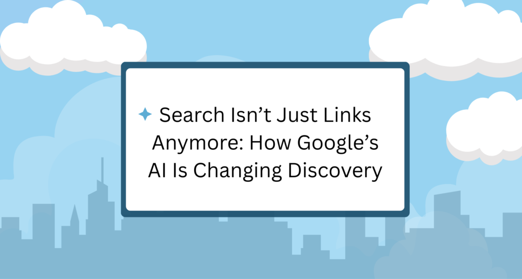 Search Isn’t Just Links Anymore